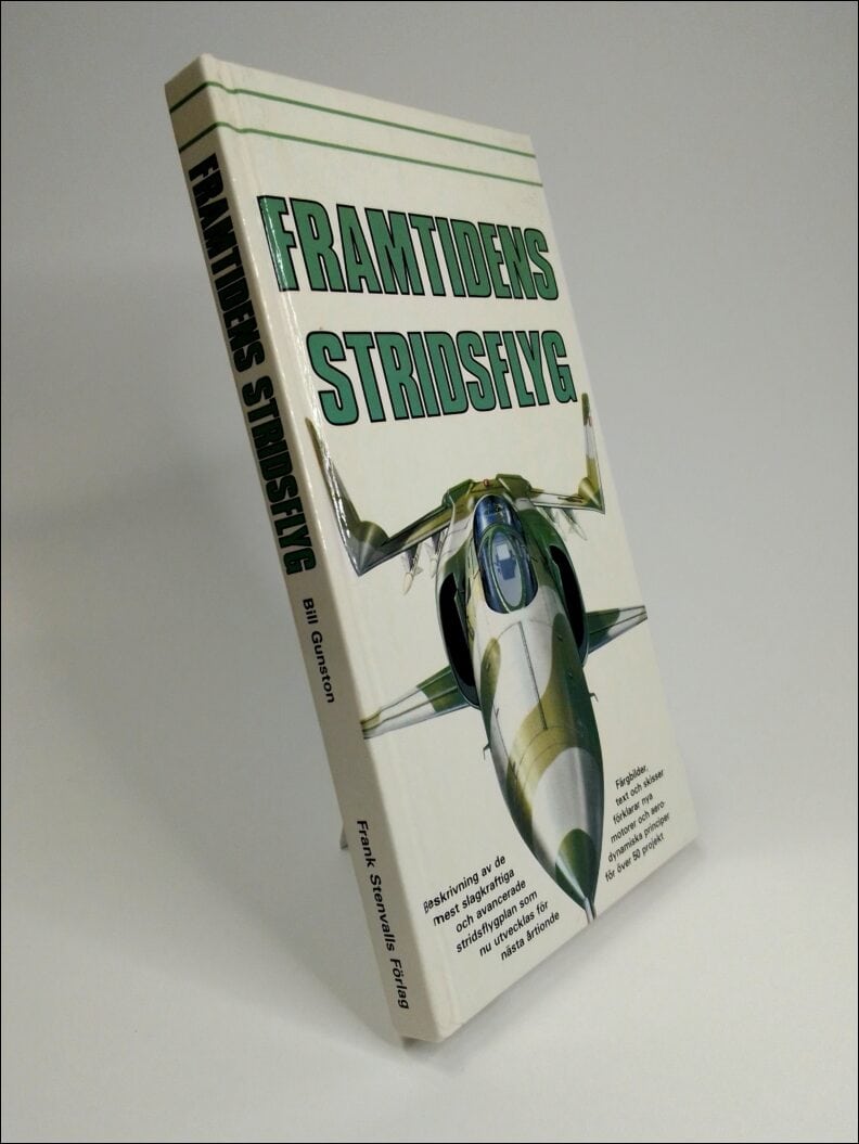 Gunston, Bill | Framtidens stridsflyg