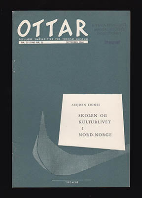 Eidnes, Asbjørn | Ottar. Skolen og kulturlivet i Nord-Norge : NR. 25 (1960 NR. 3) September 1960