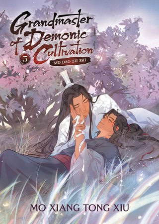 Grandmaster of Demonic Cultivation : Mo Dao Zu Shi (Novel) Vol. 5