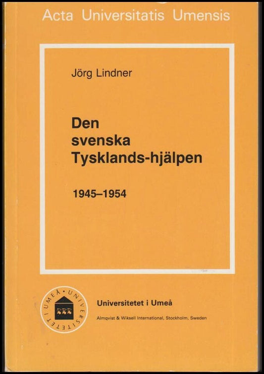 Lindner, Jörg | Den svenska Tysklands-hjälpen