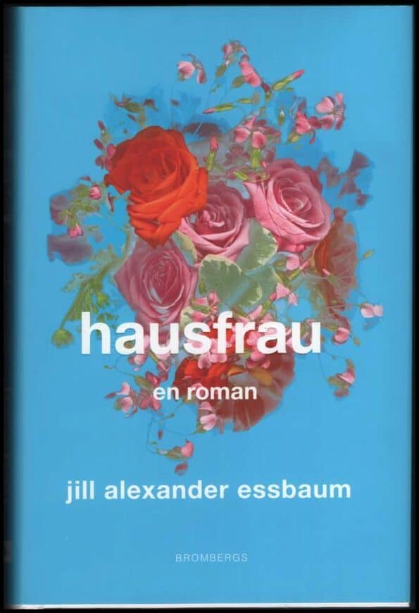 Essbaum, Jill Alexander | Hausfrau