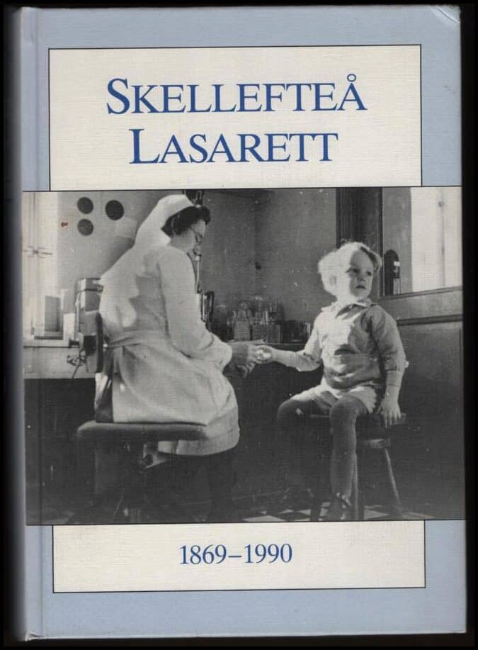 Sagesen, Pia (red) | Skellefteå lasarett 1869-1990