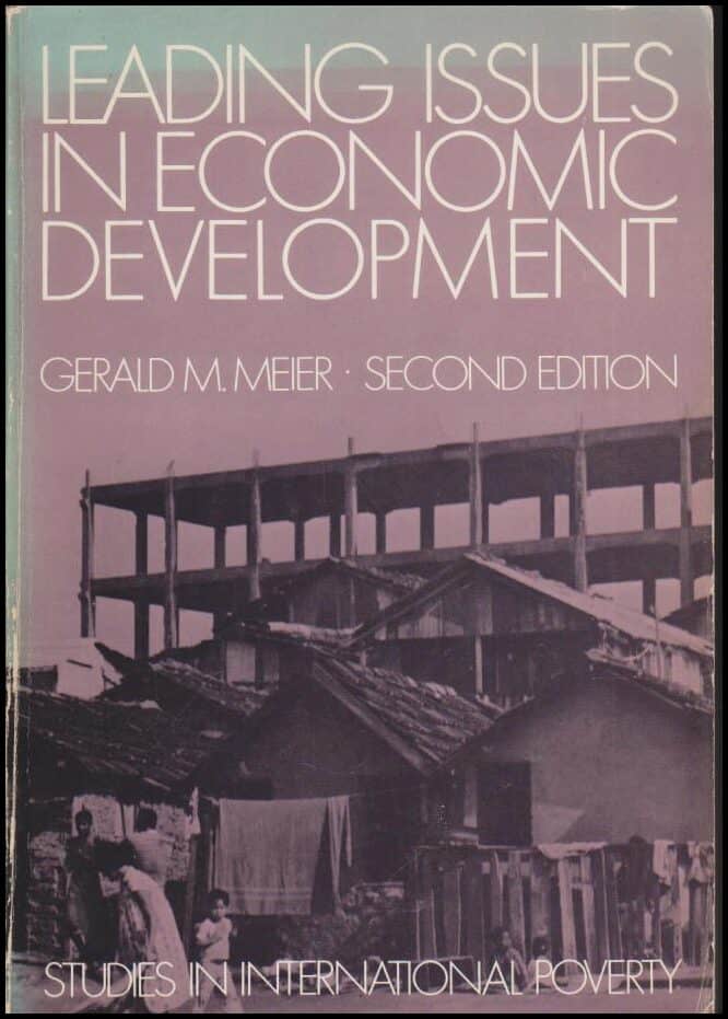 Meier, Gerald M. | Leading Issues in Economic Development