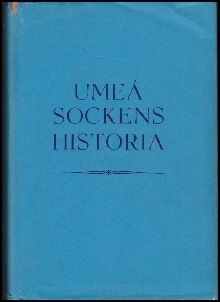 Fahlgren, Karl (red.) | Umeå sockens historia