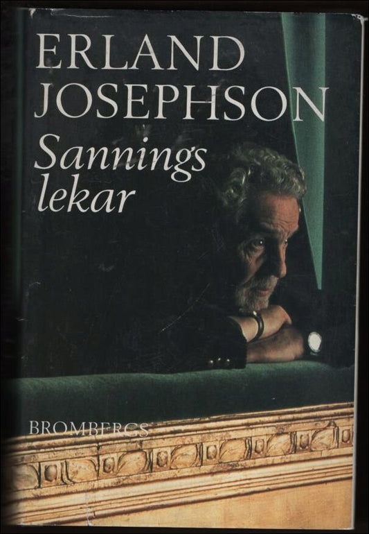 Josephson, Erland | Sanningslekar