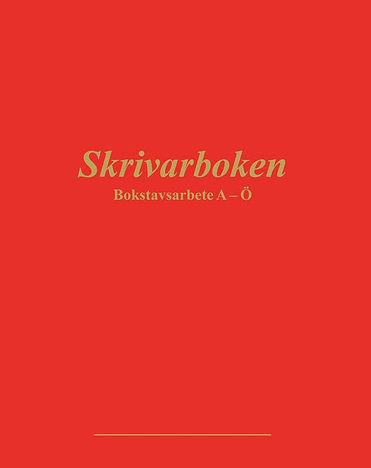 Hydén, Görel | Skrivarboken : Bokstavsarbete A-Ö