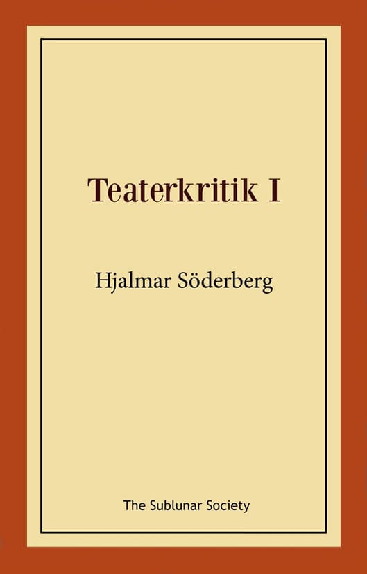 Söderberg, Hjalmar | Teaterkritik I
