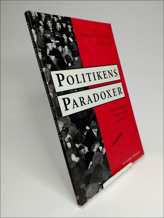 Wendt Höjer, Maria | Åse, Cecilia | Politikens paradoxer : En introduktion till feministisk politisk teori