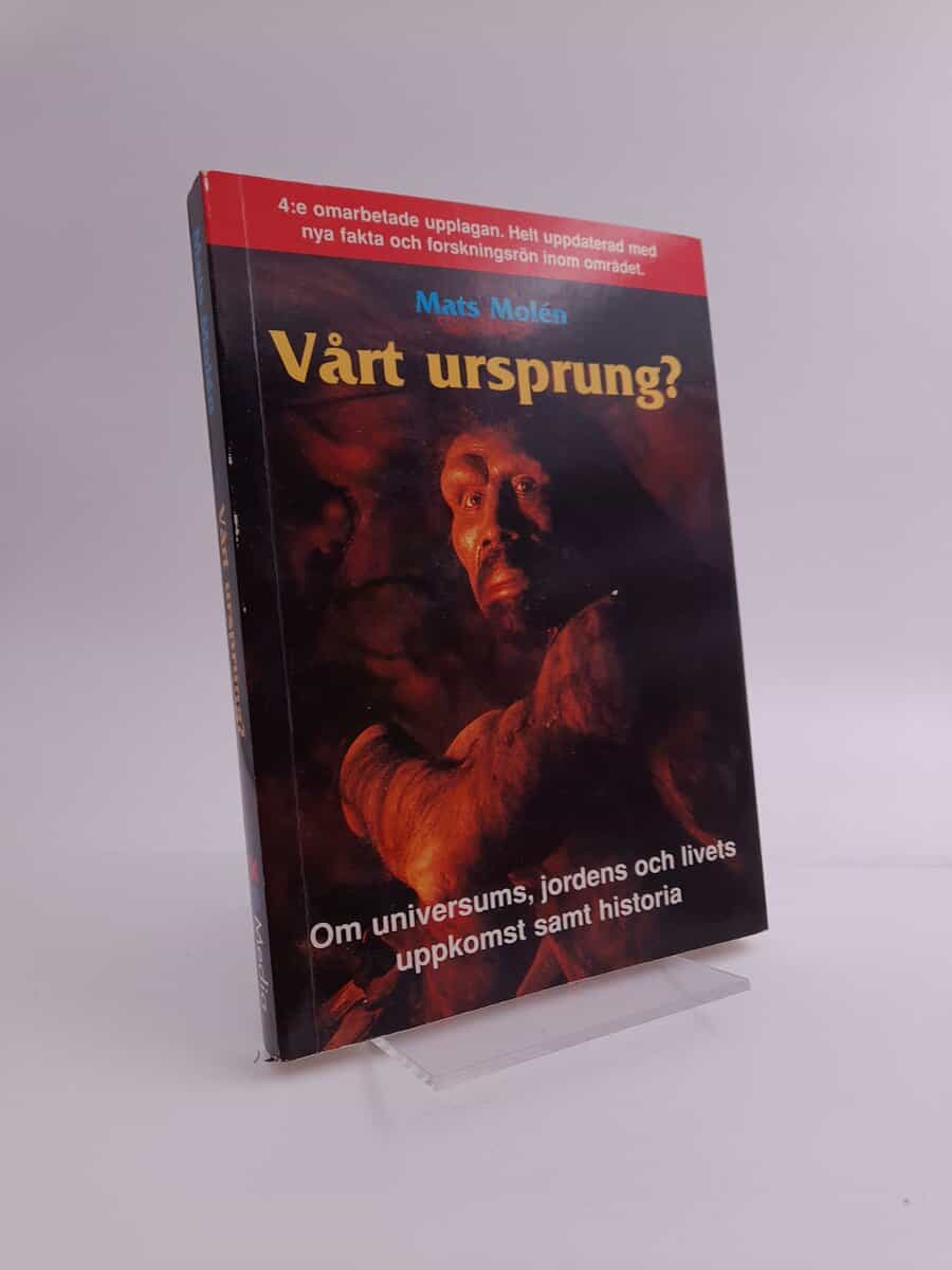 Molén, Mats | Vårt ursprung? : Om universums, jordens och livets uppkomst samt historia