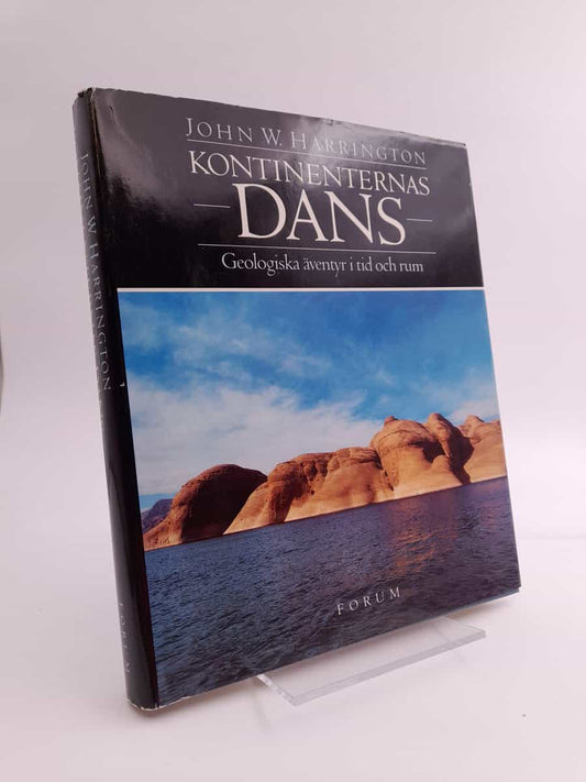 Harrington, John W. | Kontinenternas dans : Geologiska äventyr i tid och rum