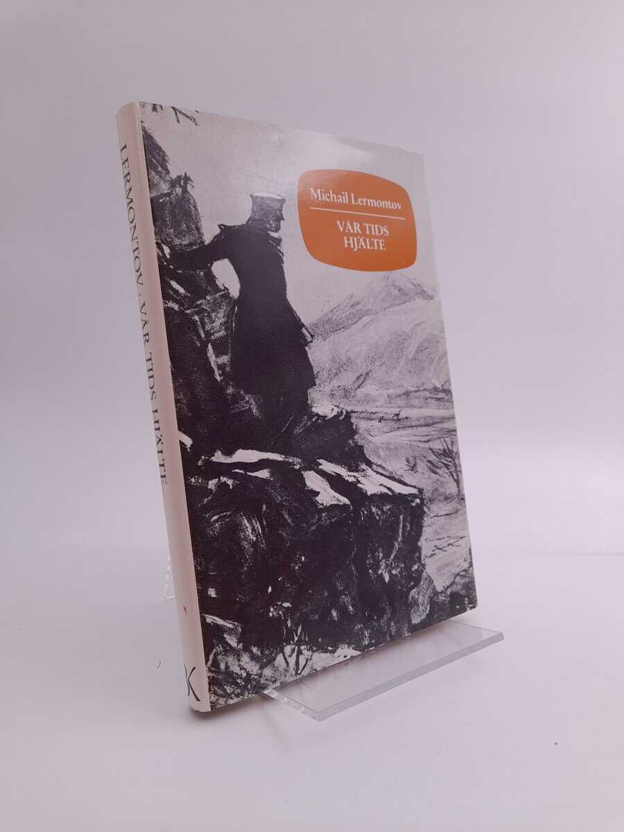 Lermontov, Michail | Vår tids hjälte