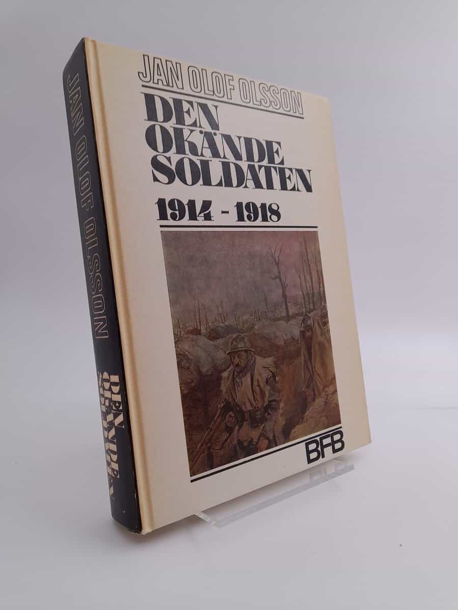 Olsson, Jan Olof | Den okände soldaten 1914-1918