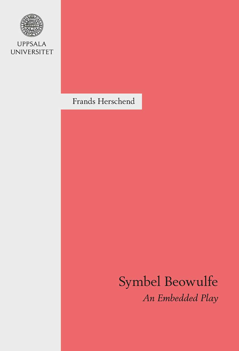 Herschend, Frands | Symbel Beowulfe