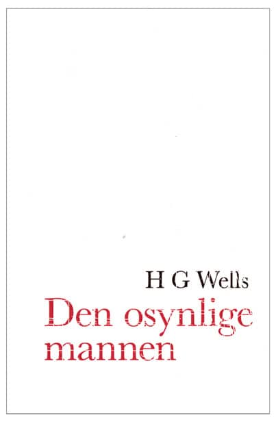 Wells, H.G. | Den osynlige mannen