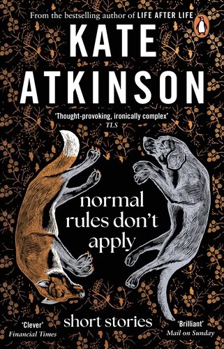 Atkinson, Kate | Normal Rules Don't Apply