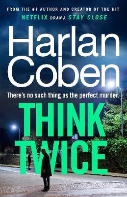 Coben, Harlan | Think Twice