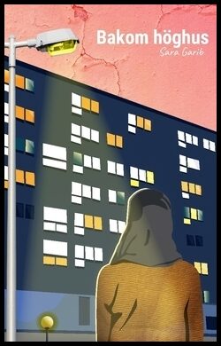 Garib, Sara | Bakom höghus