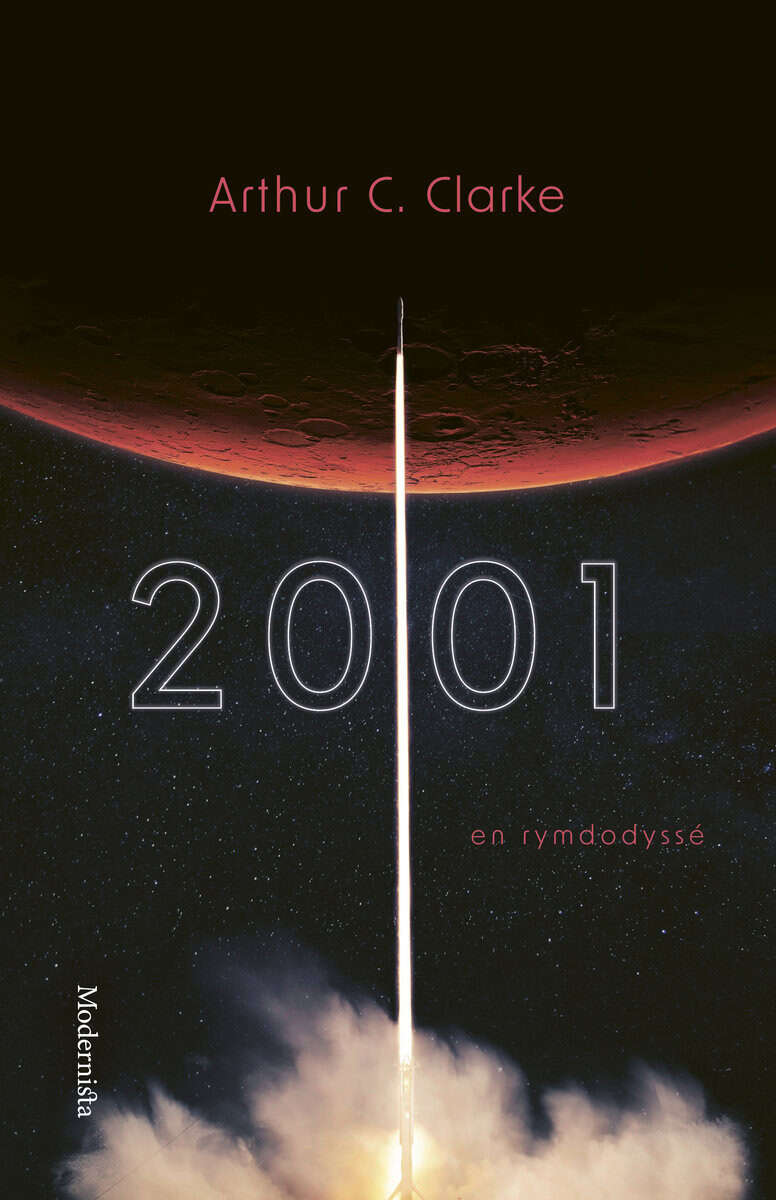 Clarke, Arthur C. | 2001 : En rymdodyssé