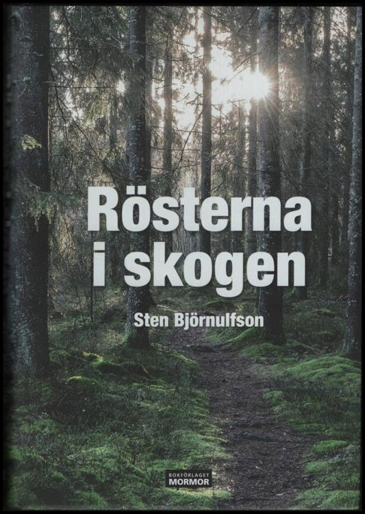 Björnulfson, Sten | Rösterna i skogen