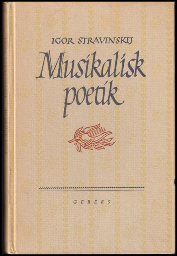 Stravinskij, Igor | Musikalisk poetik