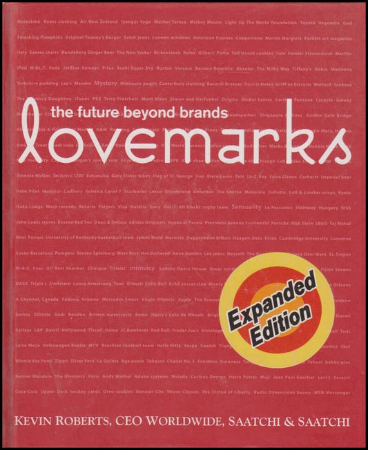 Roberts, Kevin | Lovemarks : The Future Beyond Brands