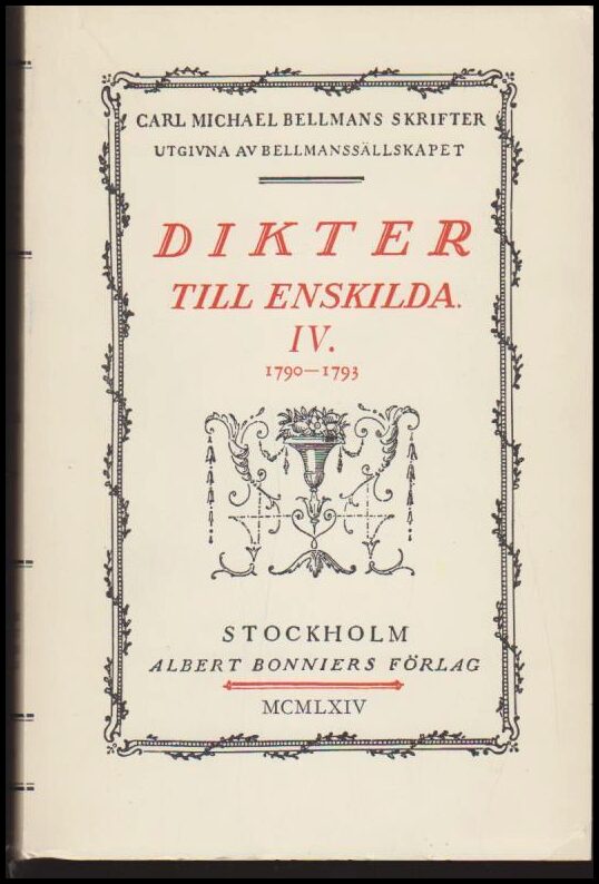 Bellmanssällskapet (red.) | Dikter till enskilda IV : 1790-1793