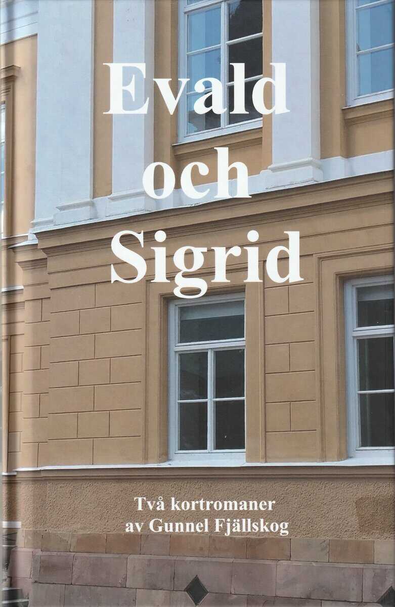 Fjällskog, Gunnel | Evald och Sigrid