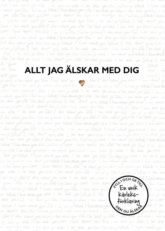 Reinwarth, Alexandra | Allt jag älskar med dig : En kärleks fylla-i-bok