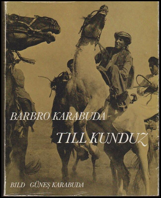 Karabuda, Barbro | Till Kunduz