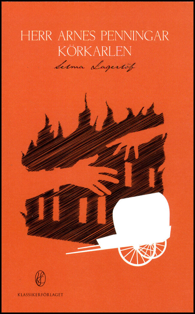 Lagerlöf, Selma | Herr Arnes penningar / Körkarlen