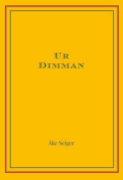 Seiger, Åke | Ur Dimman