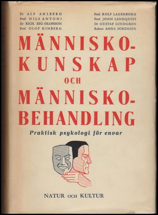 Ahlberg, Alf | Antoni, Nils | Lagerborg,Rolf m fl | Människokunskap och behandling