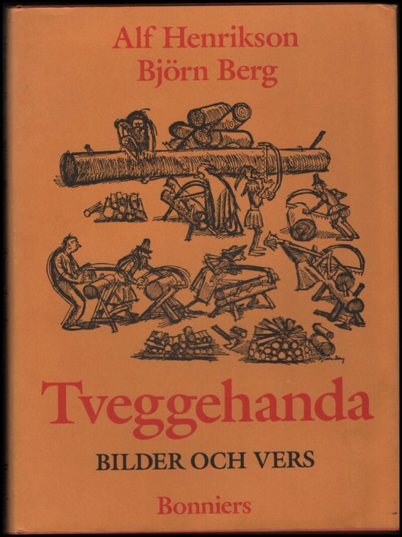 Henrikson, Alf - Berg, Björn | Tveggehanda : Bilder och vers