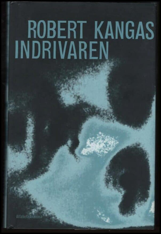 Kangas, Robert | Indrivaren