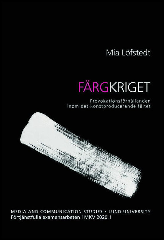 Löfstedt, Mia | Färgkriget