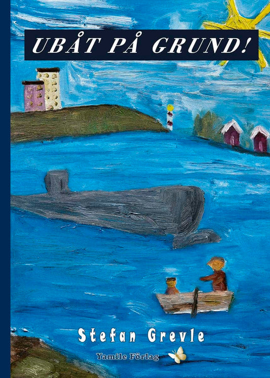 Grevle, Stefan | Ubåt på grund!