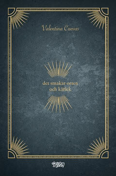 Cuevas, Valentina | Det smakar orten och kärlek