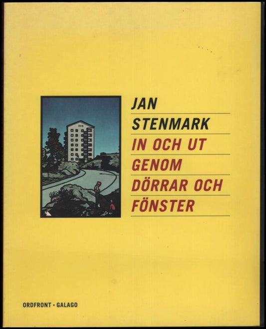 Stenmark, Jan | In och ut genom dörrar och fönster