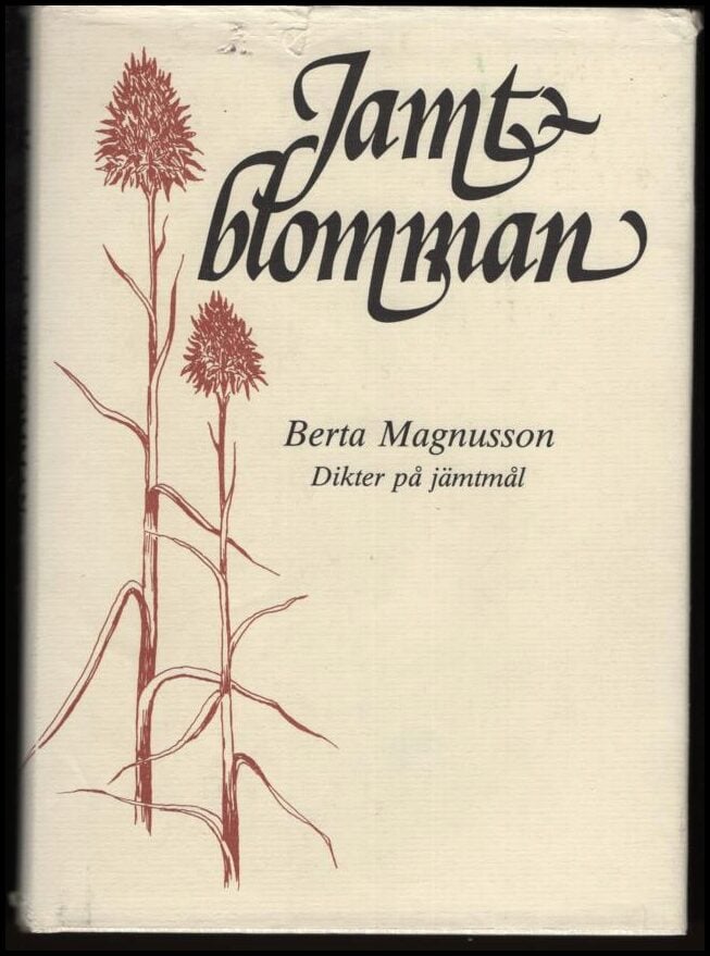 Magnusson, Berta | Jamtblomman : Dikter på Jämtmål