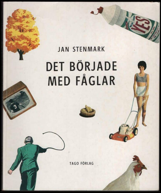 Stenmark, Jan | Det började med fåglar