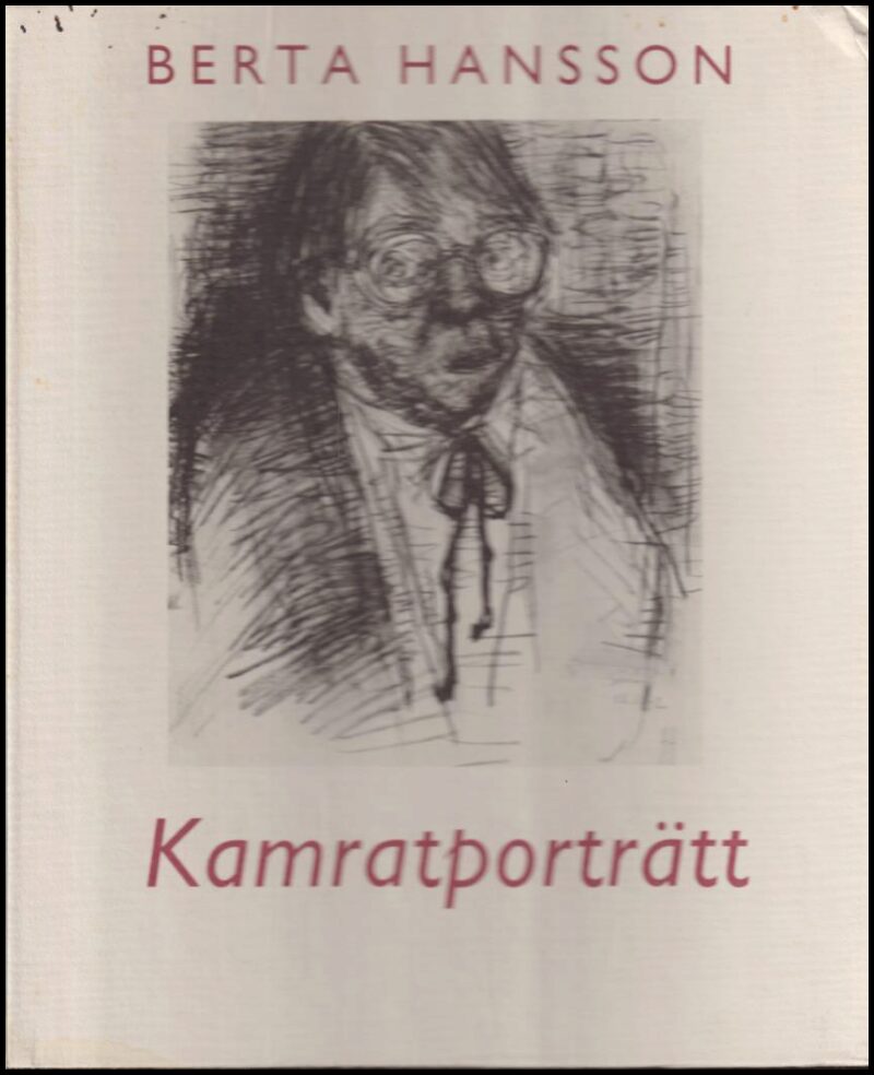 Hansson, Berta | Kamratporträtt : Teckningar och dagboksblad