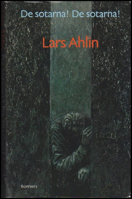 Ahlin, Lars | De sotarna! De sotarna! : Zackarias' andra bok