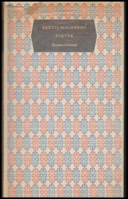 Malmberg, Bertil | Dikter / urval av Erik Lindegren