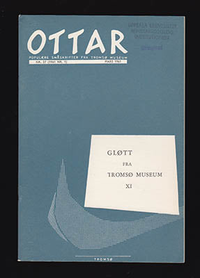 Christiansen, Bengt et al | Ottar. Gløtt fra Tromsø museum : NR. 27 (1961 NR. 1) Mars 1961