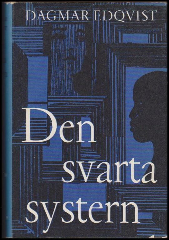 Edqvist, Dagmar | Den svarta systern : Roman