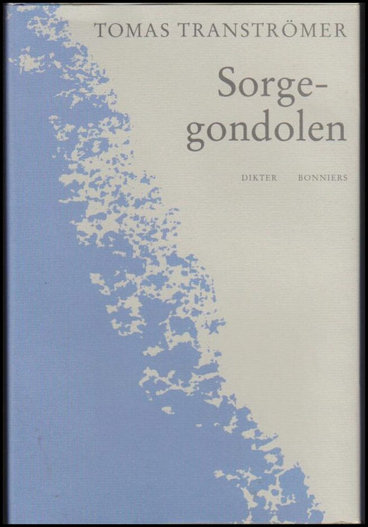 Tranströmer, Tomas | Sorgegondolen : Dikter