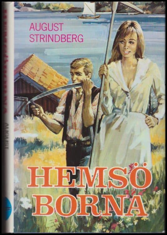 Strindberg, August | Hemsöborna : Skärgårdsberättelse