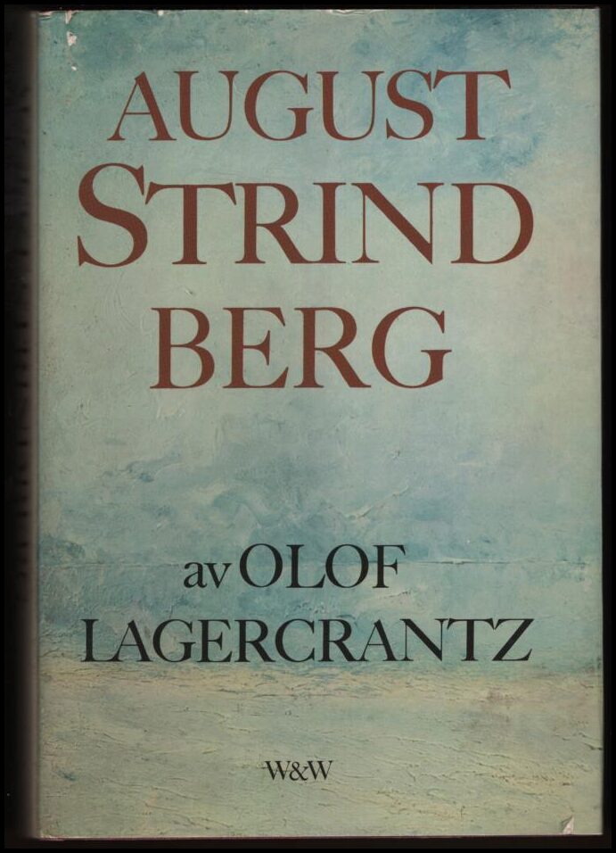 Lagercrantz, Olof | August Strindberg