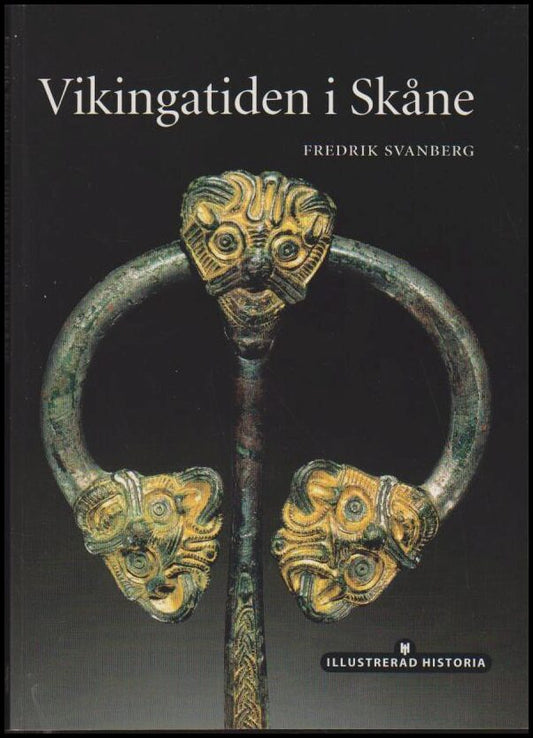 Svanberg, Fredrik | Vikingatiden i Skåne