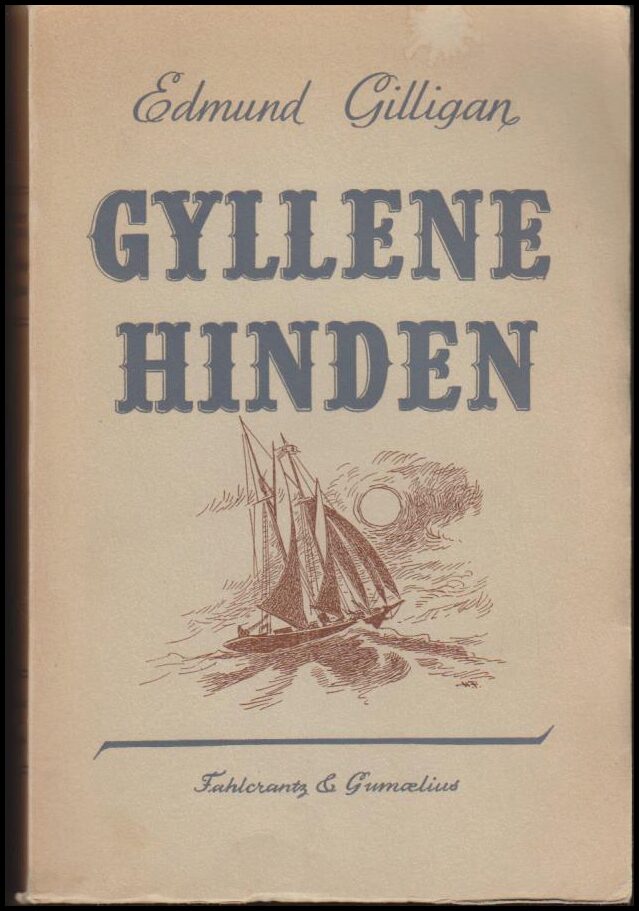 Gilligan, Edmund | Gyllene hinden